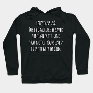 Ephesians 2:8 King James Version (KJV) Bible Verse Typography Hoodie